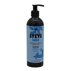 Ayeya Gratitude Baby 2-in-1 Conditioner & Moisturizer 12 fl. oz.
